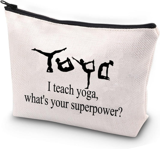 Yoga Instructor Teacher Gift I Teach Yoga What'S Your Superpower Cosmetic Bag Gift for Women Teacher Appreciation Zipped Pouch